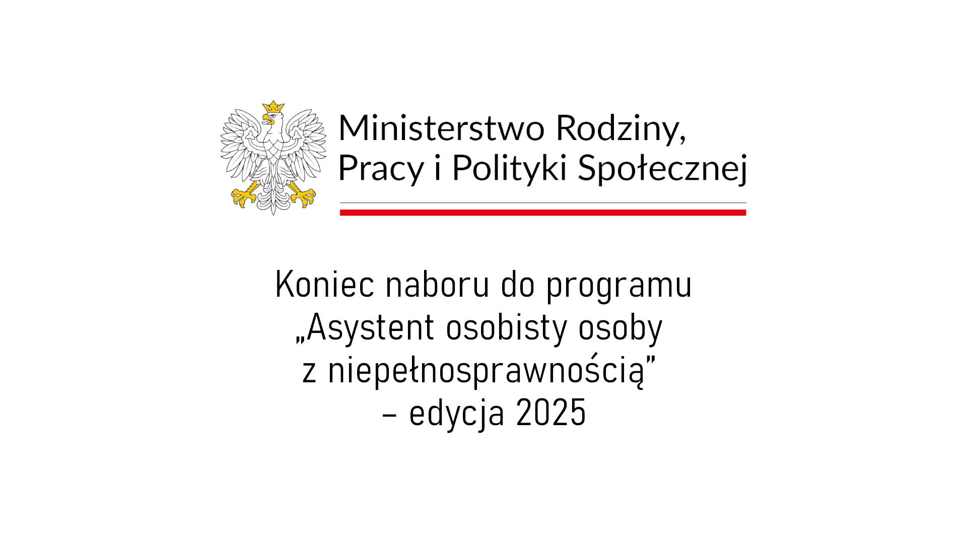 Koniec naboru do programu „Asystent osobisty osoby z niepełnosprawnością” – edycja 2025